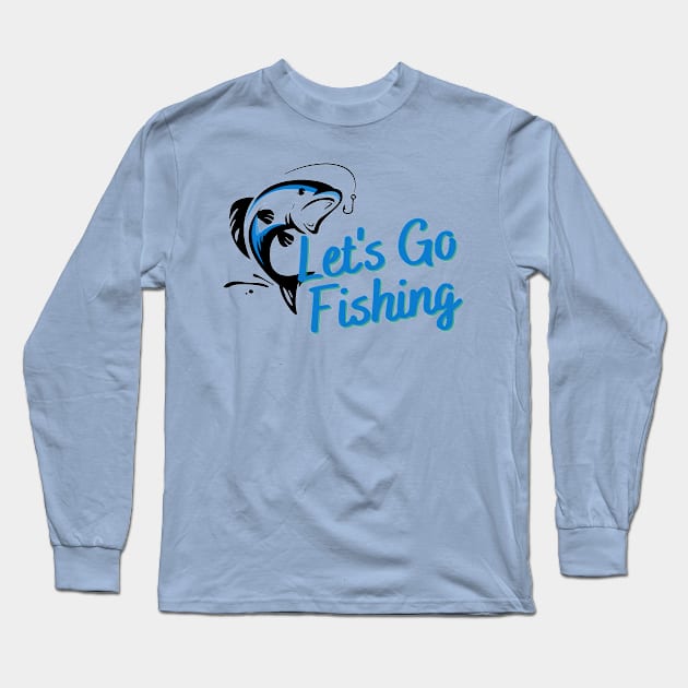 Fishing Club - Let's Go Fishing Long Sleeve T-Shirt by MinimalSpace